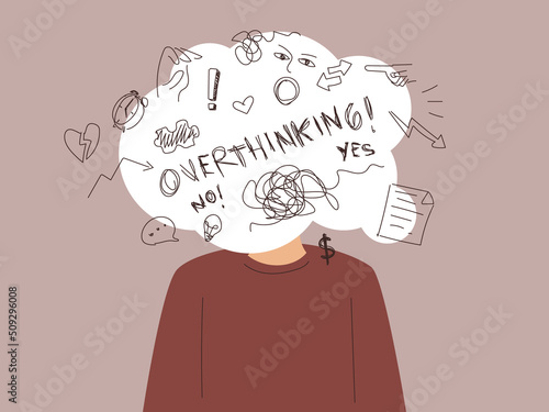 overthinking, a lot of thought, complicated thoughts