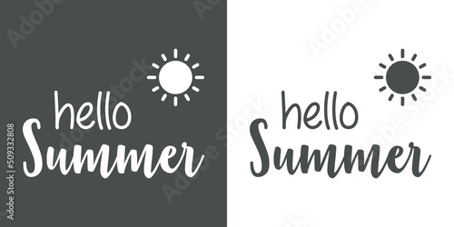 Texto manuscrito hello Summer con silueta de sol para su uso en banner y logotipos en fondo gris y fondo blanco