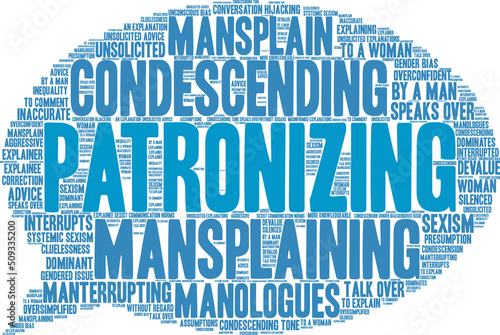 Patronizing Word Cloud on a white background. 