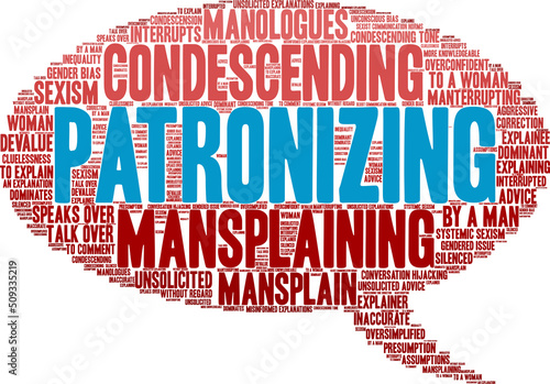 Patronizing Word Cloud on a white background. 