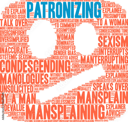 Patronizing Word Cloud on a white background. 