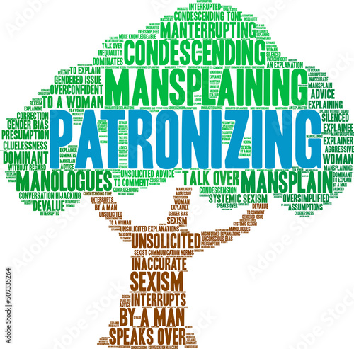 Patronizing Word Cloud on a white background. 