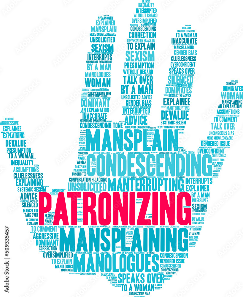 Patronizing Word Cloud on a white background. Patronizing Word Cloud on a white background.