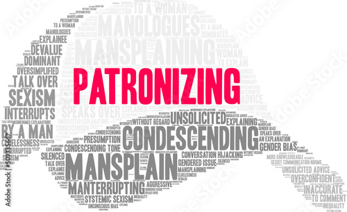 Patronizing Word Cloud on a white background. 