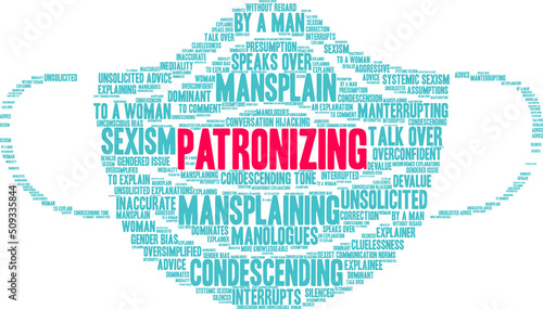 Patronizing Word Cloud on a white background. 