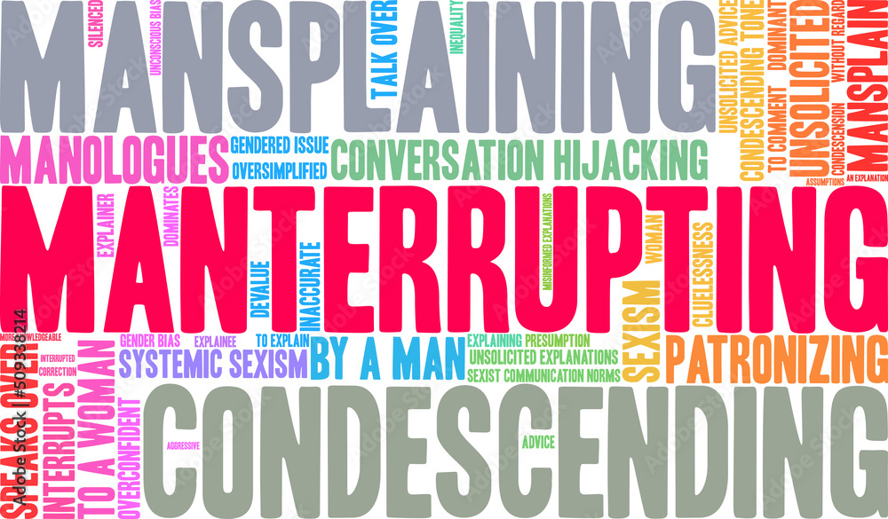 Manterrupting word cloud on a white background. Manterrupting word cloud on a white background.