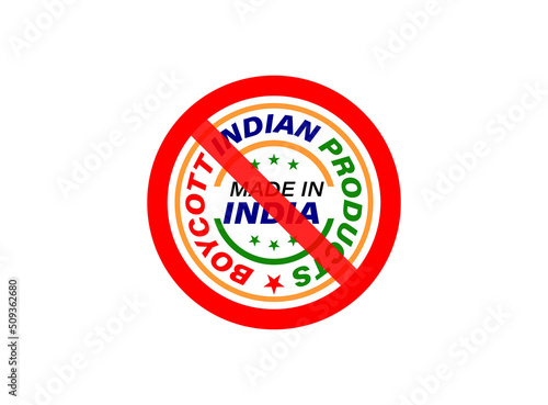 We boycotted Indian products. Boycott Made in Indian products, Boycott  India 