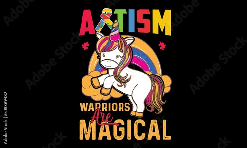 Autism Warriors Are Magical Svg T-Shirt Design