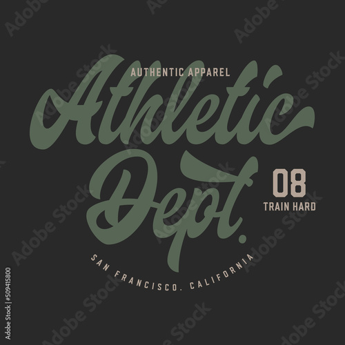 Sport Theme. Athletic Dept. T Shirt Design. Vector