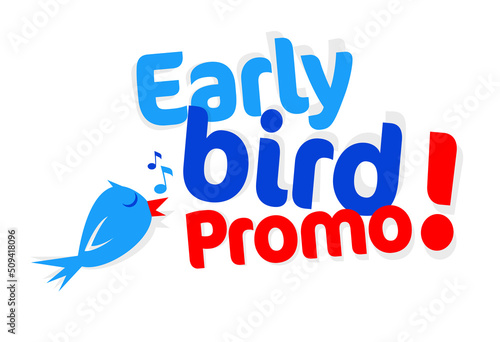 Early bird promo