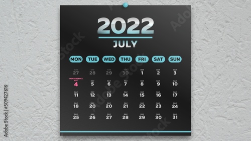 A black beautiful July page of the calendar 2022 and Independence Day date marked on it