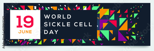 World Sickle Cell Day, held on 19 June.
