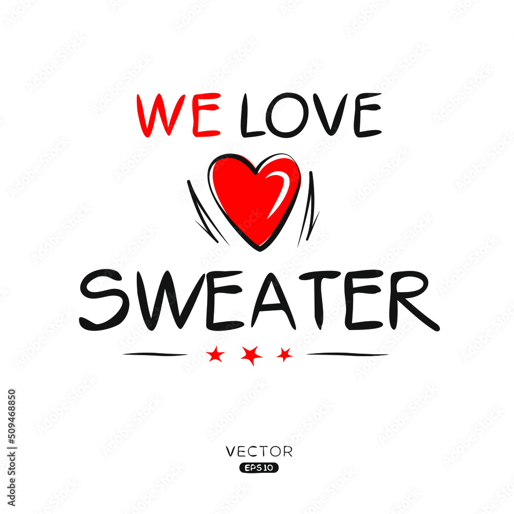 Creative Sweater text, Can be used for stickers and tags, T-shirts, invitations, vector illustration.
