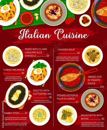 Italian cuisine restaurant dishes menu page template. Pasta with clams, turkey Milanese and risotto with cuttlefish ink, rabbit stew, chicken soup and baked cod, stewed octopus, Bruschetta vector