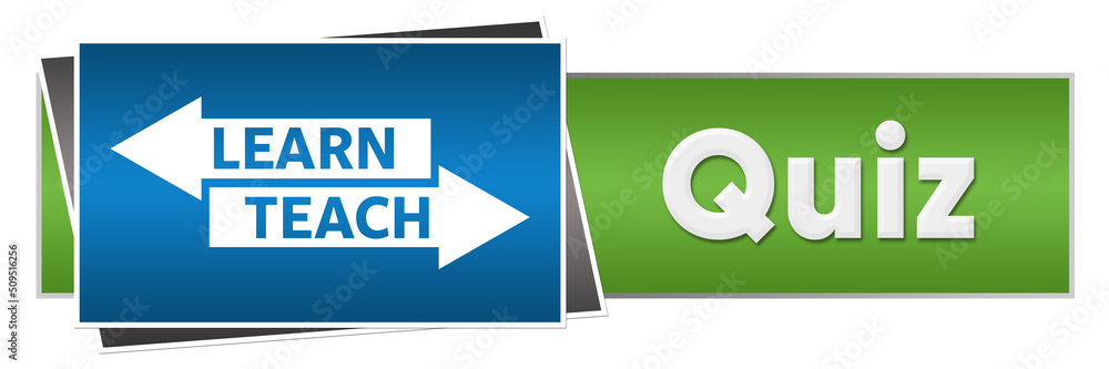 Quiz Learn Teach Green Blue Horizontal Quiz Learn Teach Green Blue Horizontal