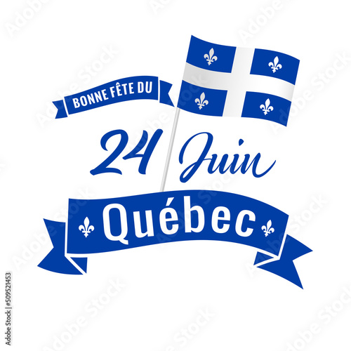 Print op canvas Bonne fete du Quebec, 24 June - french text Happy Quebec Day, June 24