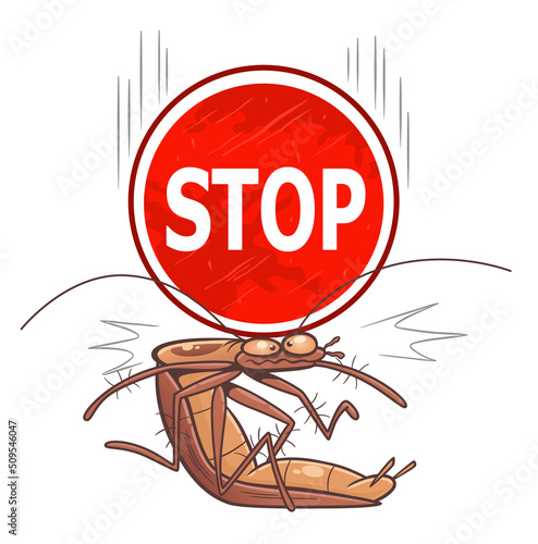 Stop cockroach illustration. Heavy stop sign fell down on cockroach. Vector illustration.