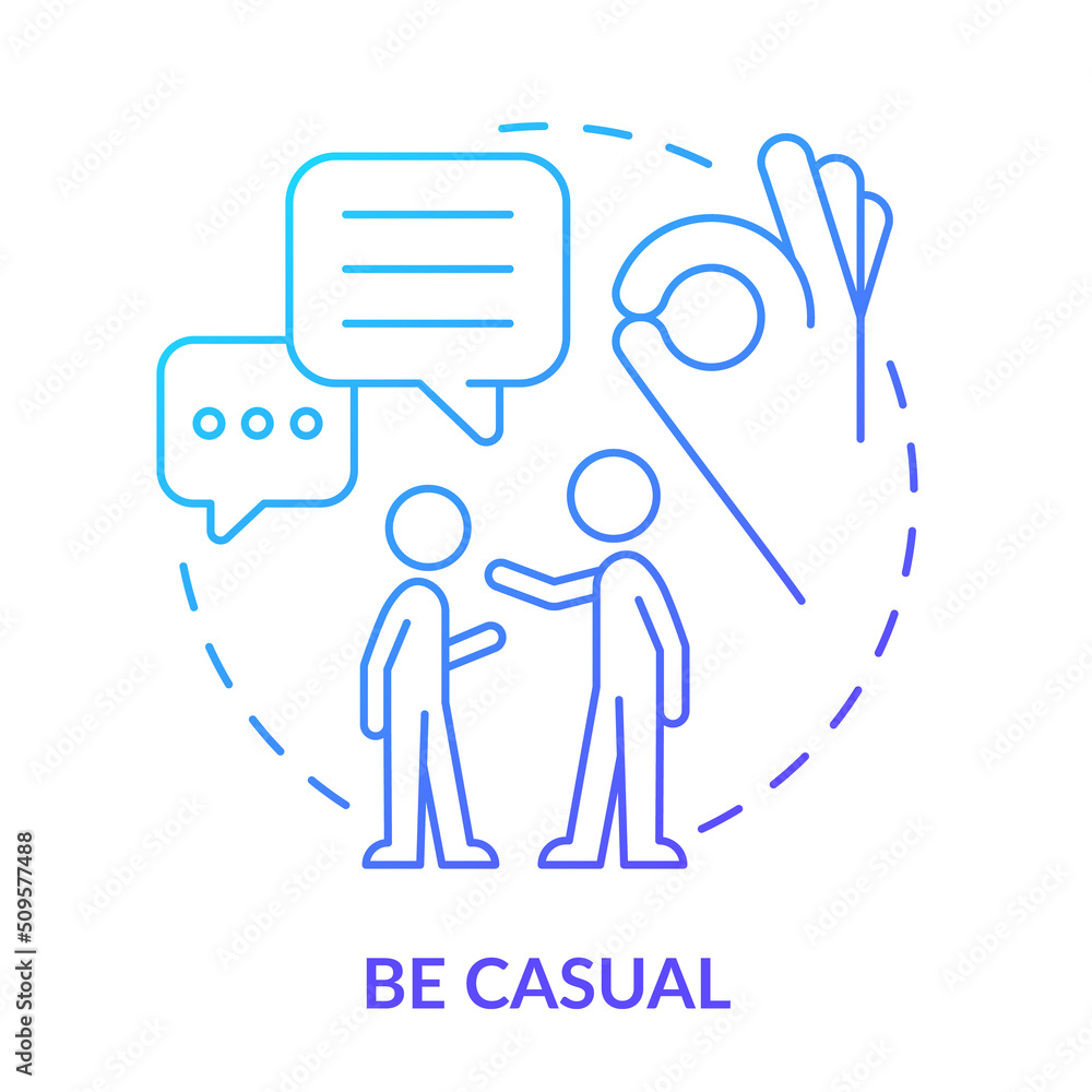 Be casual blue gradient concept icon. Improving teenage attitude abstract idea thin line illustration. Positive conversation between family. Isolated outline drawing. Myriad Pro-Bold font used