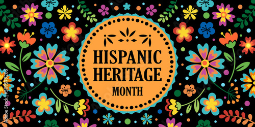 Hispanic heritage month. Vector web banner, poster, card for social media, networks. Greeting with national Hispanic heritage month text on floral pattern background. photo