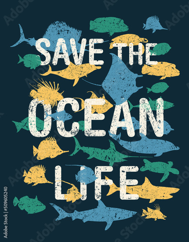 Protect and save the ocean life vector artwork for kid t shirt