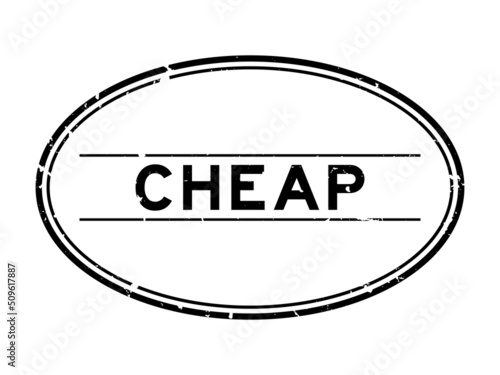 Grunge black cheap word oval rubber seal stamp on white background