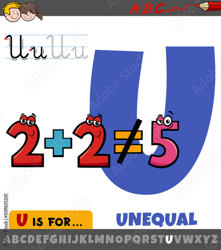 letter U from alphabet with cartoon illustration of unequal word