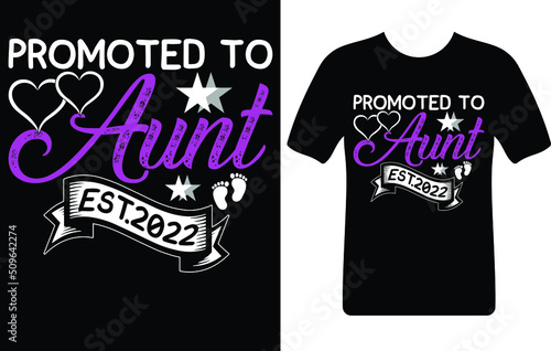 promoted to aunt...T-shirt design template