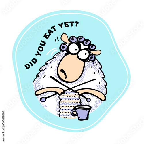 Sticker with mother Cute Sheep in curlers on her head with cup on green background with text Did You Eat Yet?