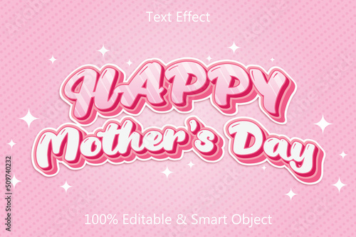 happy mothers editable text effect 3 dimension emboss modern style