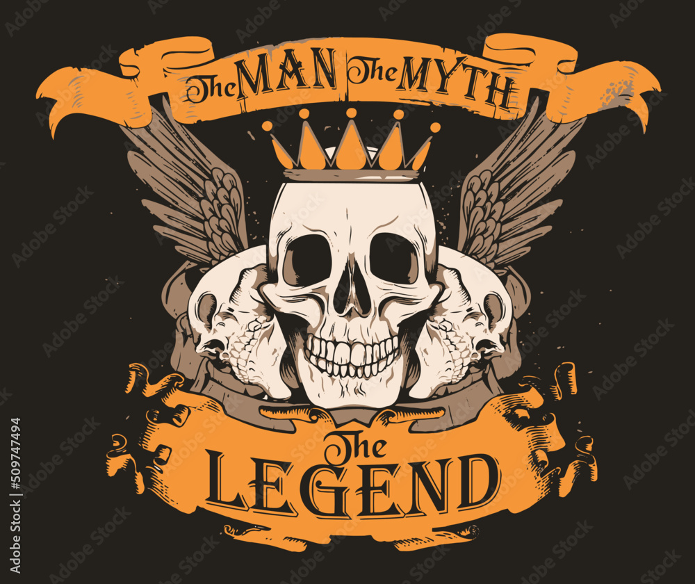 Fototapeta premium The Man The Myth The Legend. 