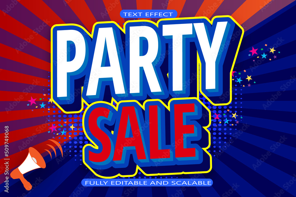 Party sale editable Text effect 3 Dimension emboss Comic style Party sale editable Text effect 3 Dimension emboss Comic style