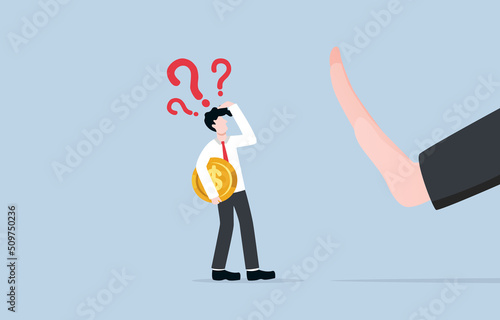 Trade protectionism, obstacle to join investment, business conflict, refusal for cooperation concept. Giant hand with stop gesture denying confused businessman holding money coin. 