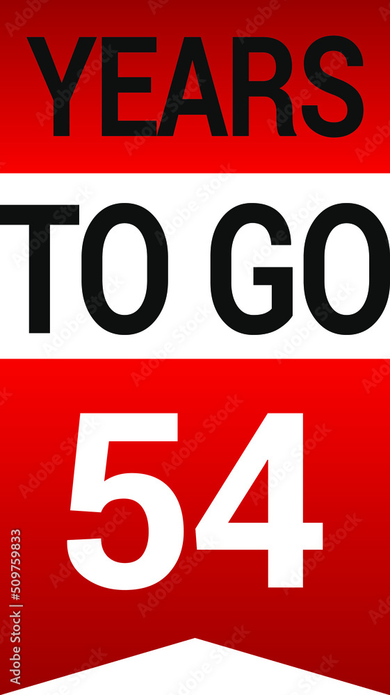 Years to go on white background. Vector illustration. Years to go on white background. Vector illustration.