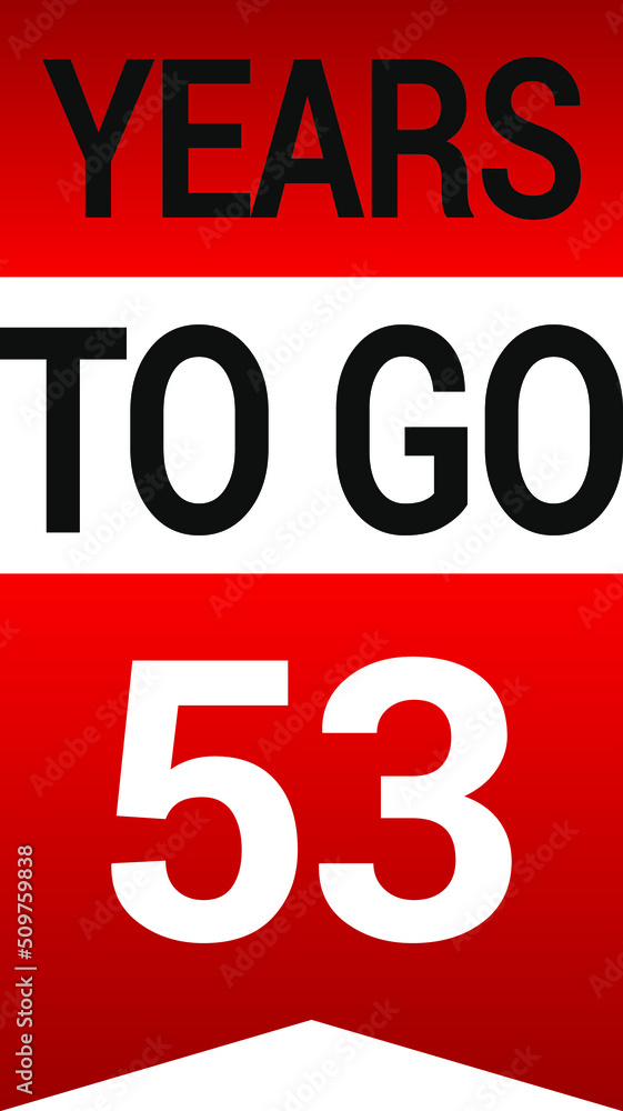 Years to go on white background. Vector illustration. Years to go on white background. Vector illustration.