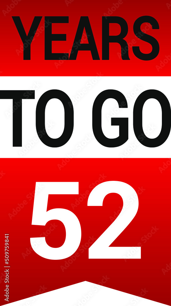 Years to go on white background. Vector illustration. Years to go on white background. Vector illustration.