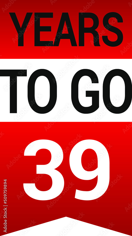 Years to go on white background. Vector illustration. Years to go on white background. Vector illustration.