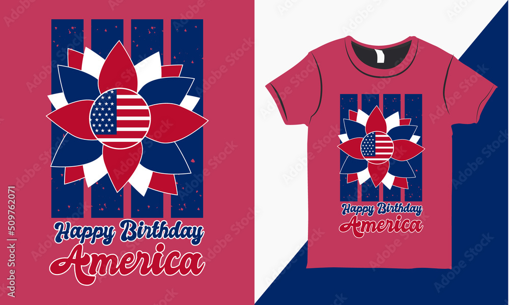 Happy Birthday America Design Graphic. 4th of July T-shirt Design Concept. 4th of July American USA Flag Graphic Happy Birthday America Design Graphic. 4th of July T-shirt Design Concept. 4th of July American USA Flag Graphic