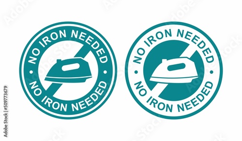 No iron needed design logo badge vector. Suitable for product label