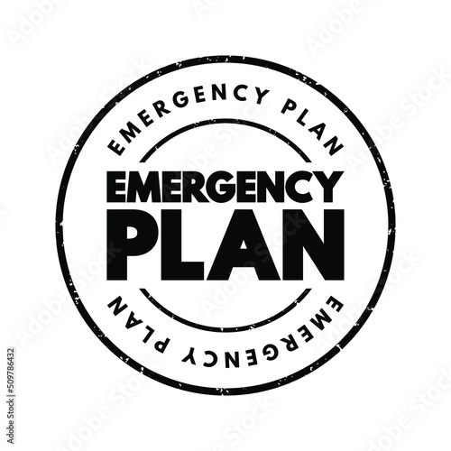 Emergency Plan - specifies procedures for handling sudden or unexpected situations, text concept stamp