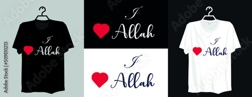 I love Allah typography t-shirt design with love vector