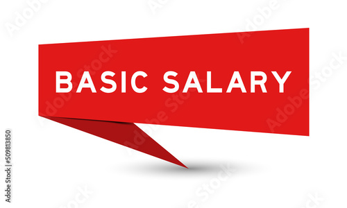 Red color speech banner with word basic salary on white background