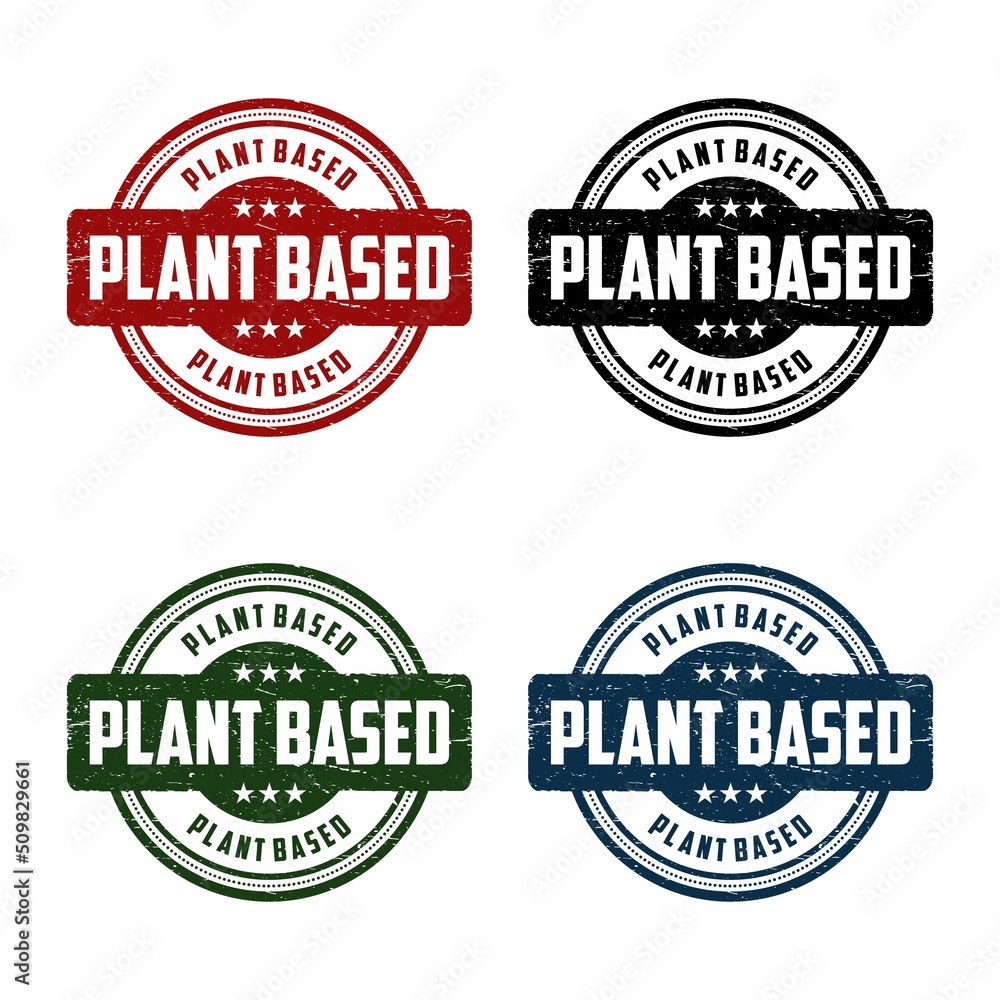 Plant based grunge rubber stamp on white background, vector illustration