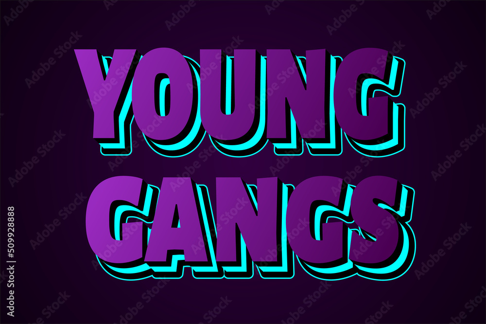 Young gangs editable text effect neon 3 d style