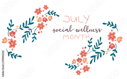 July Social Wellness Month hand lettering concept illustration design photo