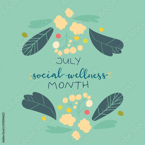 July Social Wellness Month hand lettering concept illustration design photo