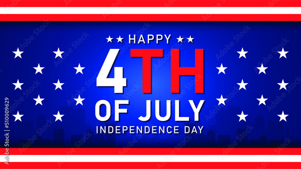 Happy 4th of July America independence day background and banner Happy 4th of July America independence day background and banner