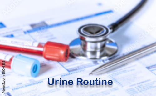 Urine Routine Testing Medical Concept. Checkup list medical tests with text and stethoscope