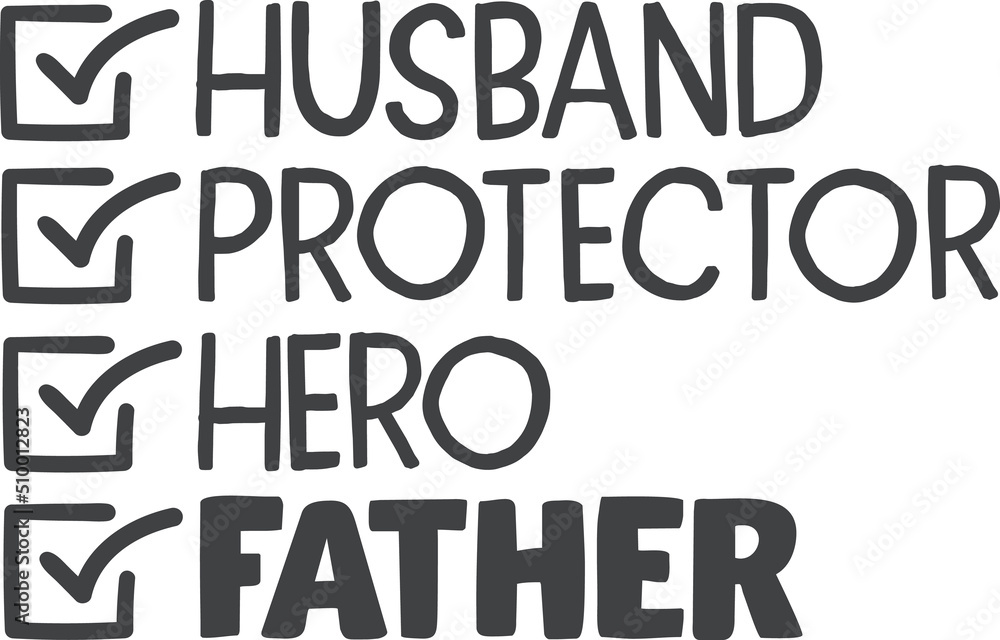 Husband protector hero father, father's day design