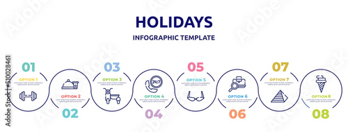 holidays concept infographic design template. included gym dumbbell, snacks, sidecar, hotel phone, old fashion glasses, baggage verification, null, icecream cone icons and 8 option or steps.