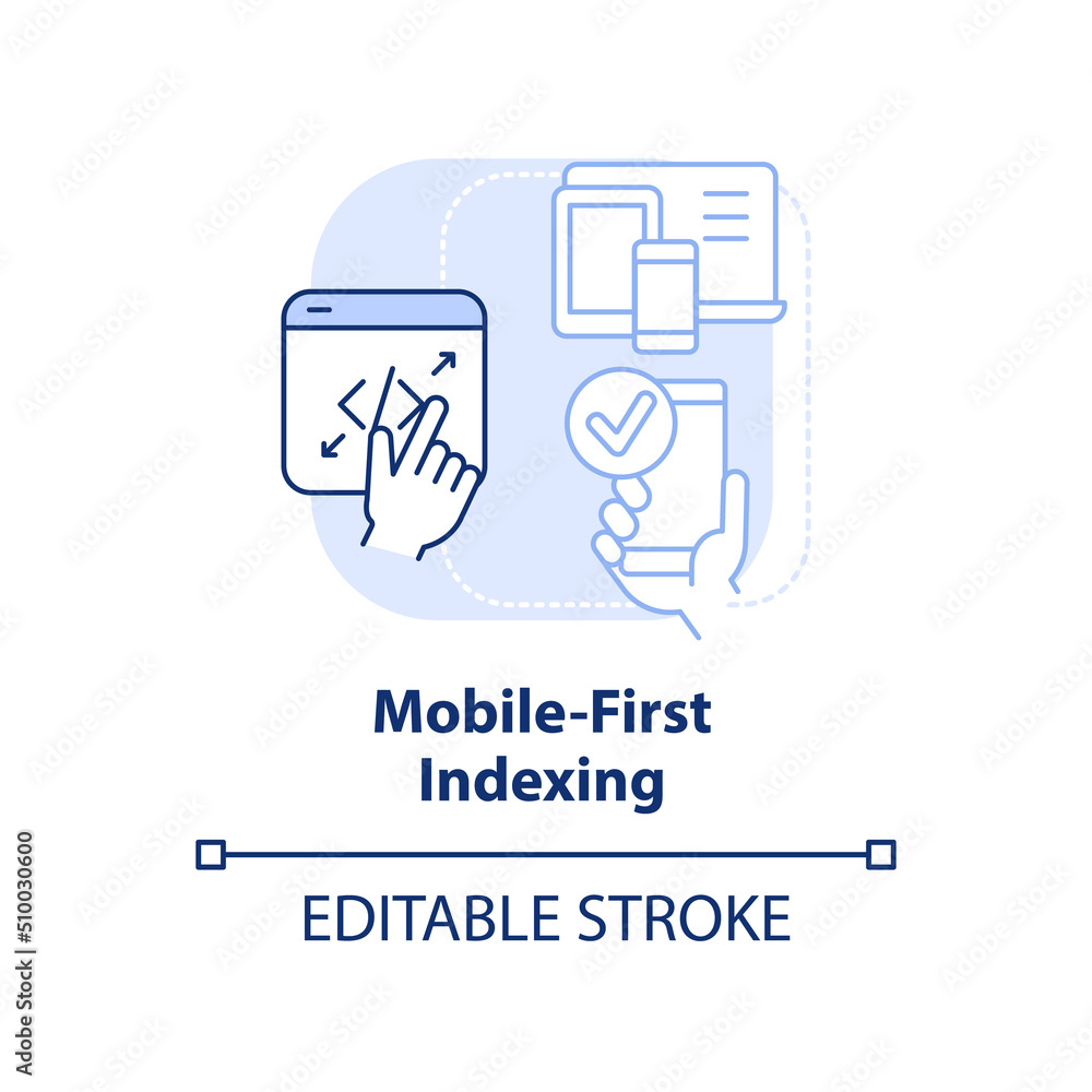 Mobile-first indexing light blue concept icon. Search engine optimization abstract idea thin line illustration. Isolated outline drawing. Editable stroke. Arial, Myriad Pro-Bold fonts used Mobile-first indexing light blue concept icon. Search engine optimization abstract idea thin line illustration. Isolated outline drawing. Editable stroke. Arial, Myriad Pro-Bold fonts used
